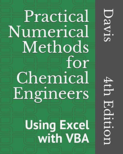 Stock image for Practical Numerical Methods for Chemical Engineers: Using Excel with VBA, 4th Edition for sale by Zoom Books Company