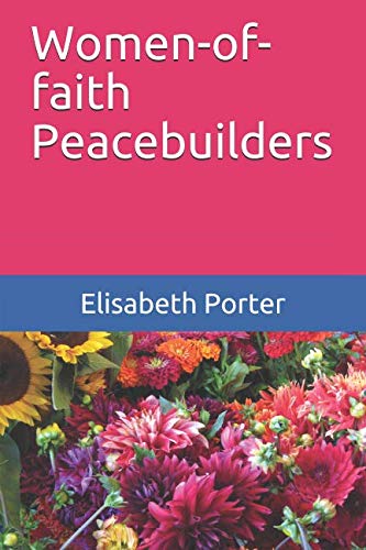 Stock image for Women-of-faith Peacebuilders for sale by Revaluation Books
