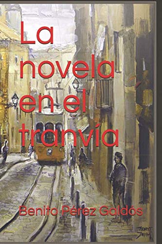 Stock image for La novela en el tranvía for sale by Revaluation Books
