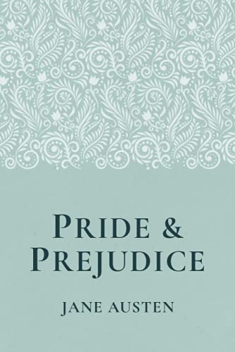 Beispielbild fr Pride and Prejudice by Jane Austen | 1 of 1000 Books to Read Before You Die | The Best Books of All Time zum Verkauf von GoodwillNI