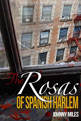 Imagen de archivo de The Rosas of Spanish Harlem a la venta por THE SAINT BOOKSTORE