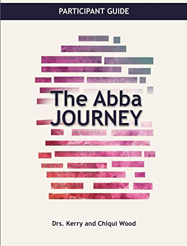 Stock image for The Abba Journey: Triad Participation Guide (The Abba Series) for sale by HPB-Red