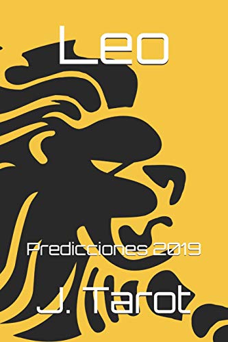 Imagen de archivo de Leo: Predicciones 2019 (Horóscopo 2019) (Spanish Edition) [Soft Cover ] a la venta por booksXpress