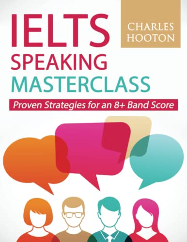 Beispielbild fr IELTS Speaking Masterclass: Proven Strategies for an 8+ Band Score zum Verkauf von WorldofBooks