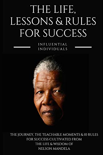 Immagine stock per Nelson Mandela: The Life, Lessons & Rules for Success