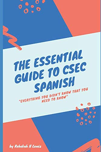 Beispielbild fr The Essential Guide to CSEC Spanish zum Verkauf von Revaluation Books