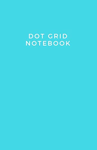 9781790240555: Dot Grid Notebook: 5.5 x 8.5 inches, Light Blue, 4 Dots Per Inch, 110 Dotted Pages, Soft Cover - Dot Grid Journal Notebook Minimalist
