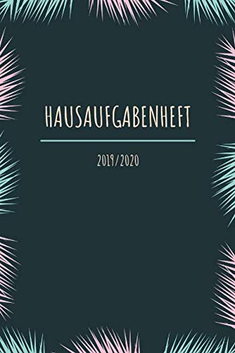 Stock image for Hausaufgabenheft 2019/2020: Schuelerkalender / Schulplaner Fuer Die Grundschule Oder Gymnasium/ Mit Ausfuellbarem Stundenplan for sale by Revaluation Books