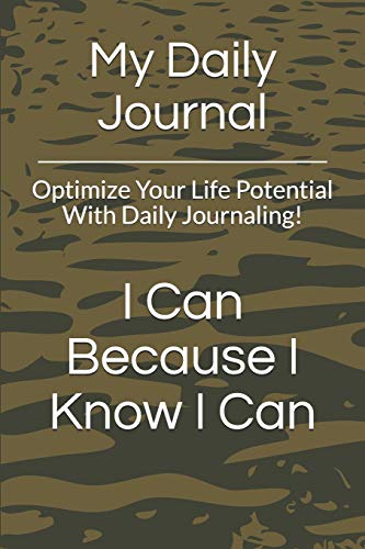 9781790248308: My Daily Journal: Optimize Your Life Potential With Daily Journaling!