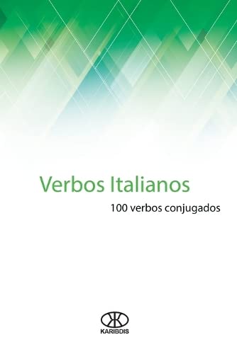 Imagen de archivo de Verbos italianos: 100 verbos conjugados -Language: spanish a la venta por GreatBookPrices