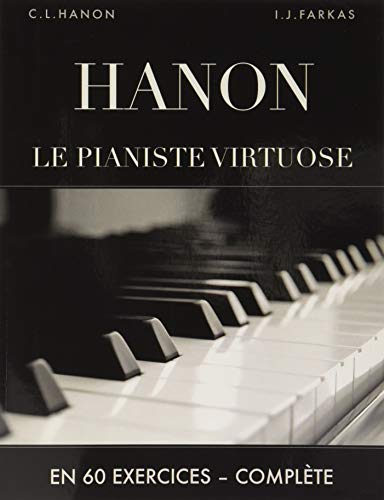 9781790264384: Hanon: Le pianiste virtuose en 60 exercices: Complte
