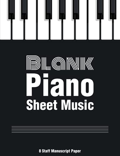 Stock image for Blank Piano Sheet Music: 8 Staff Manuscript Paper for sale by Revaluation Books