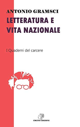 Stock image for Letteratura e vita nazionale: I Quaderni del Carcere for sale by Revaluation Books