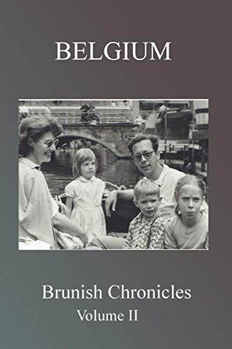 Stock image for Belgium (Brunish Chronicles) for sale by Revaluation Books