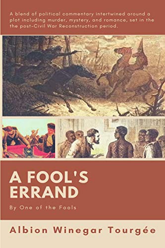 Imagen de archivo de A Fool's Errand: by 'One of the Fools' a la venta por Revaluation Books