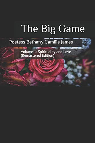 Beispielbild fr The Big Game: Volume 1: Spirituality and Love (Remastered Edition) zum Verkauf von Lucky's Textbooks