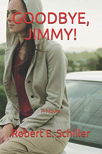 Stock image for GOODBYE, JIMMY!: A Novel for sale by Revaluation Books