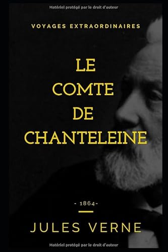 9781790313648: Le comte de Chanteleine: pisode de la rvolution