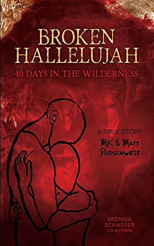 Stock image for Broken Hallelujah: 40 Days In The Wilderness for sale by GoldenWavesOfBooks