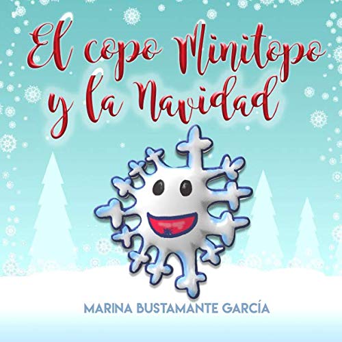 Imagen de archivo de EL COPO MINITOPO Y LA NAVIDAD a la venta por Revaluation Books