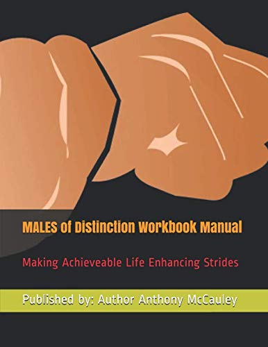 Stock image for M.A.L.E.S. of Distinction Workbook Manual: Making Achievable Life Enhancing Strides (MOD) for sale by Revaluation Books