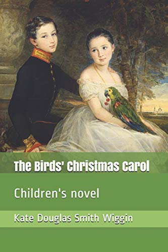 Stock image for The Birds' Christmas Carol: Children's Novel for sale by ThriftBooks-Atlanta