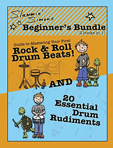 Imagen de archivo de Slammin' Simon's Beginner's Bundle: 2 books in 1!: Guide to Mastering Your First Rock & Roll Drum Beats AND 20 Essential Drum Rudiments a la venta por ThriftBooks-Atlanta