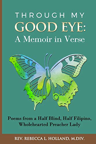 Beispielbild fr Through My Good Eye: A Memoir in Verse zum Verkauf von Once Upon A Time Books