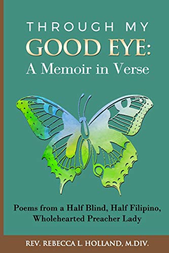 Stock image for Through My Good Eye: A Memoir in Verse for sale by Once Upon A Time Books