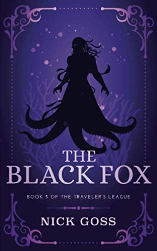 Stock image for The Black Fox: Book 5 of the Travelers League for sale by Goodwill Southern California