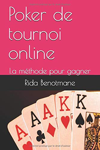 9781790375318: Poker de tournoi online: La mthode pour gagner