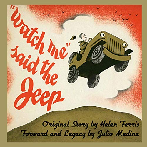 Beispielbild fr Watch Me Said The Jeep - A Classic Children's Storybook zum Verkauf von ThriftBooks-Dallas