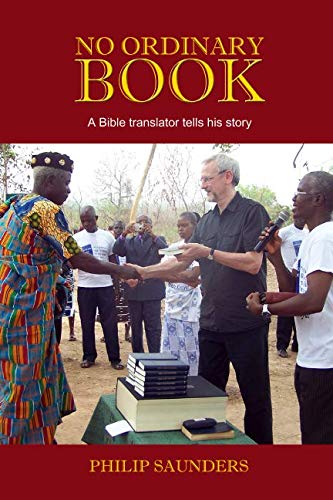 Beispielbild fr No Ordinary Book: A Bible translator tells his story zum Verkauf von WorldofBooks