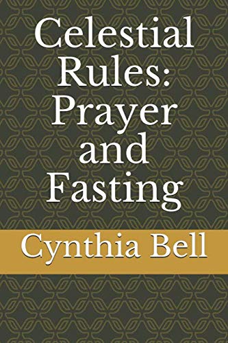 Stock image for Celestial Rules: Prayer and Fasting for sale by Revaluation Books