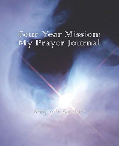 Beispielbild fr Four Year Mission: My Prayer Journal zum Verkauf von Revaluation Books