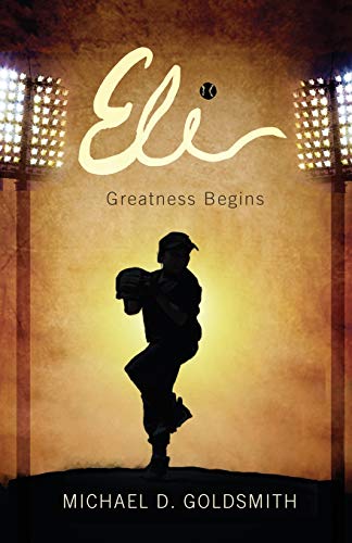 Stock image for Eli: Greatness Begins for sale by Decluttr