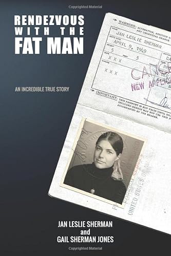 Beispielbild fr Rendezvous with the Fat Man: An Incredible True Story zum Verkauf von HPB-Ruby