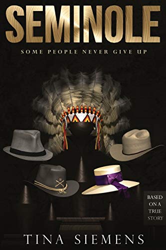 Imagen de archivo de Seminole: Some People Never Give Up a la venta por Goodwill Books