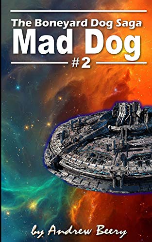 Stock image for Boneyard Dog: Mad Dog for sale by Books From California