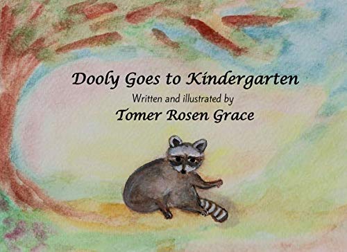 Imagen de archivo de Dooly Goes to Kindergarten: A Story of a Little Raccoon and his Brother (Booly and Dooly the Little Racoons) a la venta por Revaluation Books