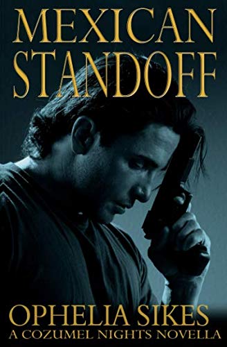 Beispielbild fr Mexican Standoff - A Cozumel Nights Novella zum Verkauf von Revaluation Books