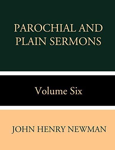 Stock image for Parochial and Plain Sermons Vol. VI for sale by Revaluation Books