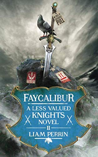 Beispielbild fr Faycalibur: A Less Valued Knights Novel zum Verkauf von SecondSale