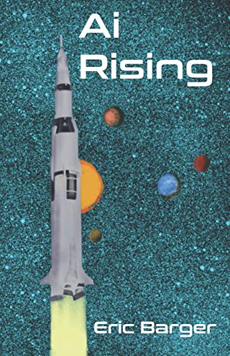Stock image for Ai Rising (Large Print Edition) (Omega Ai) for sale by Lucky's Textbooks