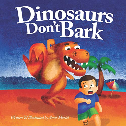 Beispielbild fr Dinosaurs Don't Bark zum Verkauf von Gulf Coast Books