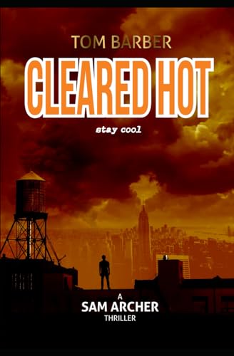 Beispielbild fr Cleared Hot (Sam Archer) zum Verkauf von SecondSale