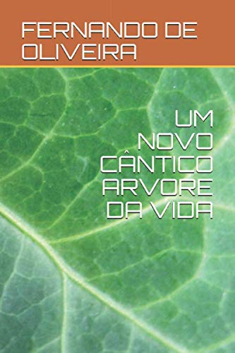 Stock image for UM NOVO CNTICO - RVORE DA VIDA (EVANGELHO ETERNO) for sale by Revaluation Books