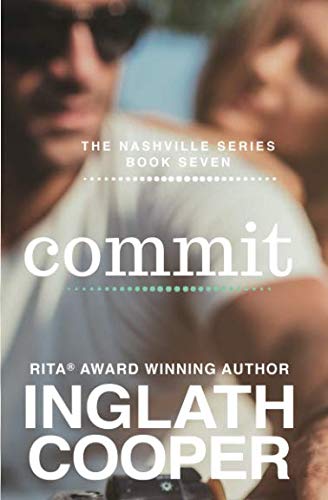 Beispielbild fr The Nashville Series - Book Seven - Commit zum Verkauf von Better World Books
