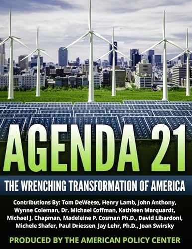 Stock image for Agenda 21: The Wrenching Transformation of America for sale by Revaluation Books