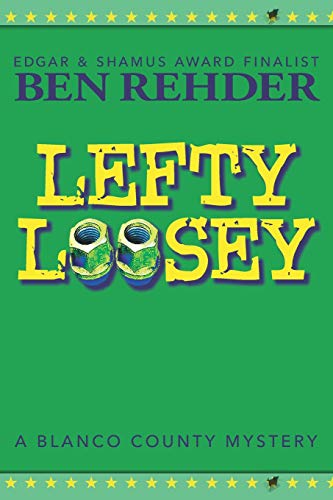 Imagen de archivo de Lefty Loosey (Blanco County Mysteries) a la venta por BooksRun